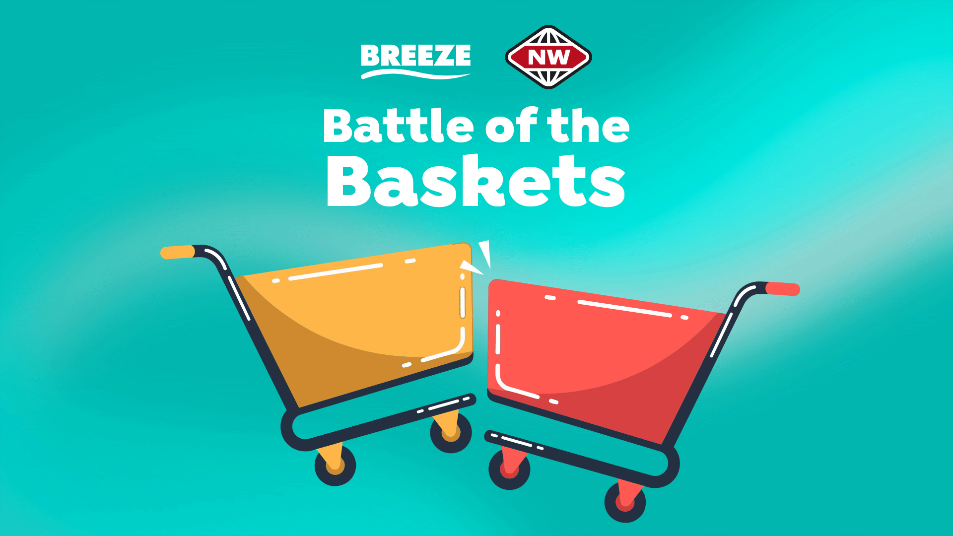 Two logos, 'BREEZE' and 'NW', over the title 'Battle of the Baskets' with two stylized shopping carts, one yellow and one red, clashing on a teal background.