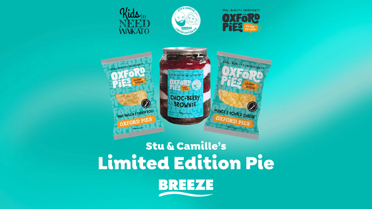 A teal graphic features Stu & Camille's Limited Edition Choc-Berry Brownie jar by Oxford Pies, flanked by a beef roll and a mince pie, with logos for Kids in Need Waikato, Oxford Pies, and Breeze.