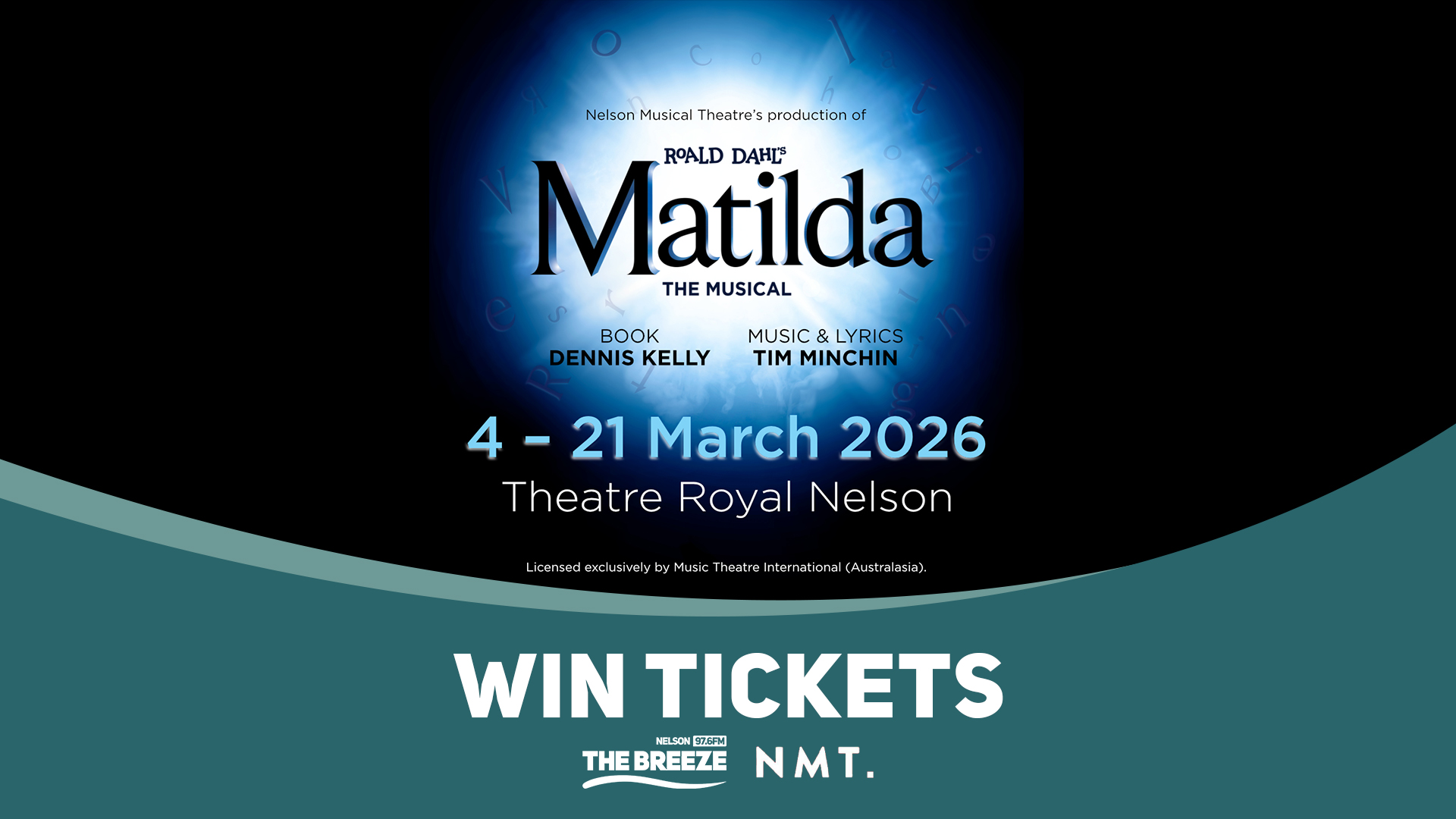 Nelson Musical Theatre: Matilda poster with 'Win Tickets" and The Breeze Nelson