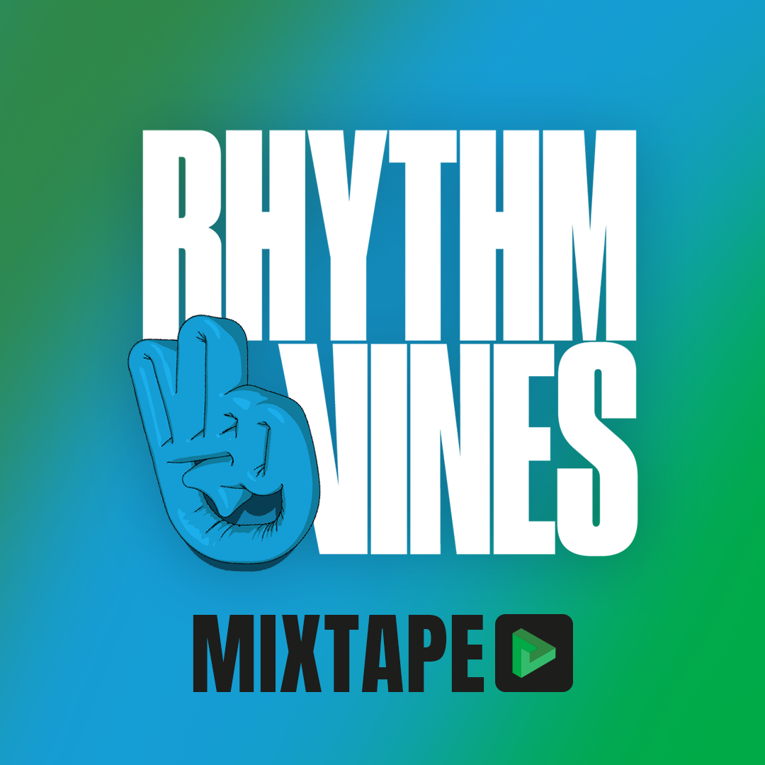 Rhythm & Vines Mixtape