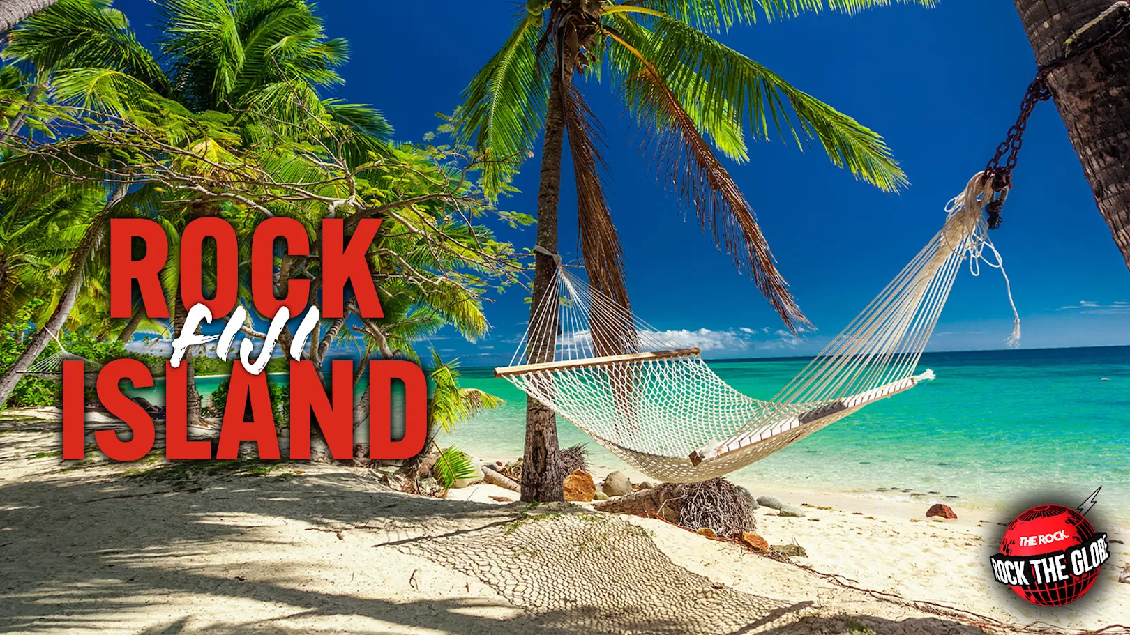 A bright tropical beach scene with a hammock strung between palm trees, featuring the text "ROCK Fiji ISLAND" and a "ROCK THE GLOBE" logo.
