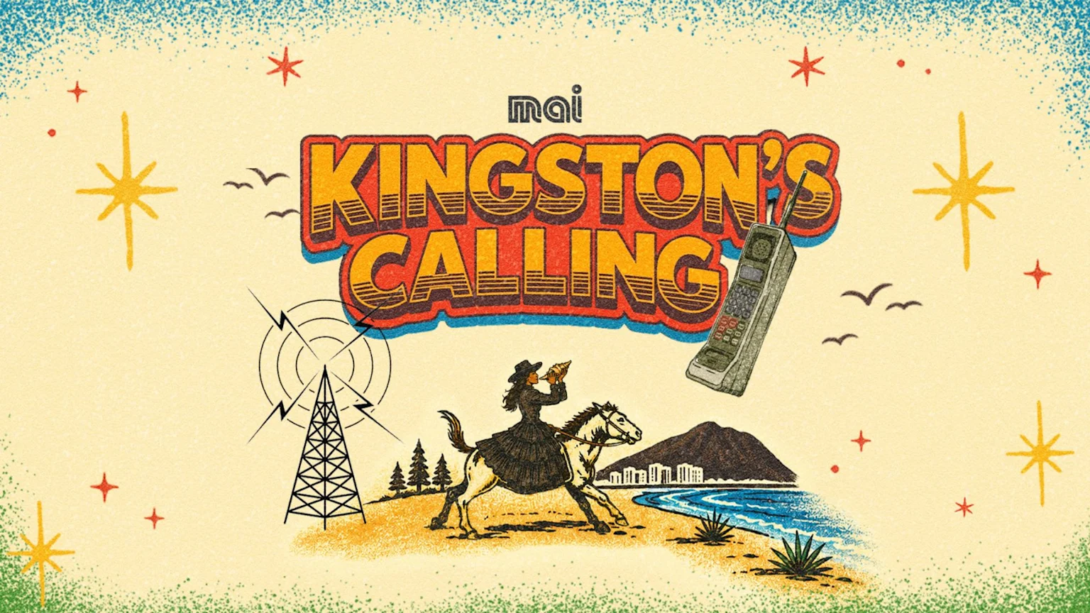 A retro-style poster for "mai KINGSTON'S CALLING" features a woman on horseback blowing a conch shell on a beach, a radio tower, and a brick phone, all against a starry, textured background.
