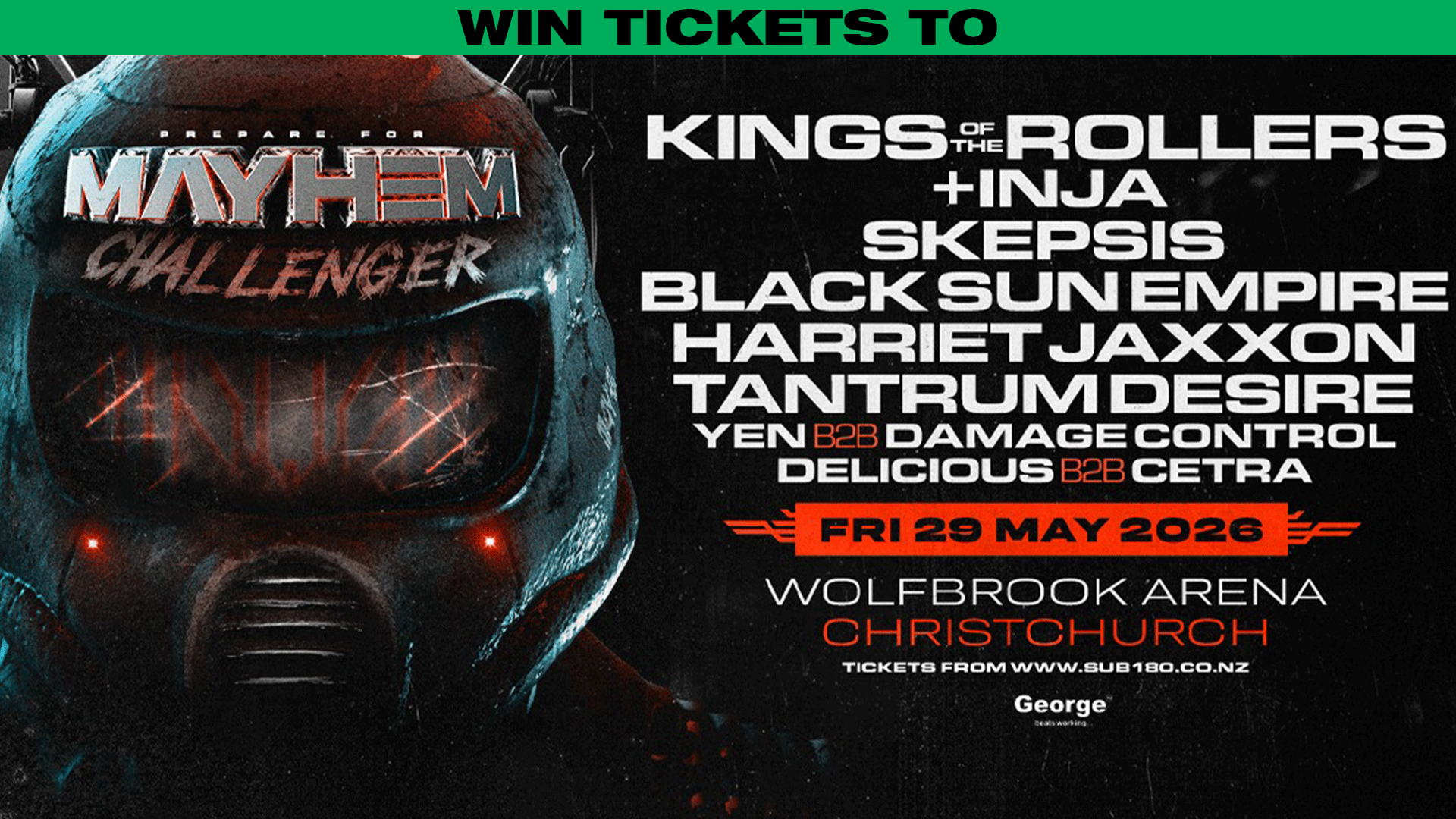 A promotional poster for "WIN TICKETS TO MAYHEM CHALLENGER" features a dark, futuristic helmet, a lineup including Kings of the Rollers and Black Sun Empire, and event details for May 29, 2026, in Christchurch.