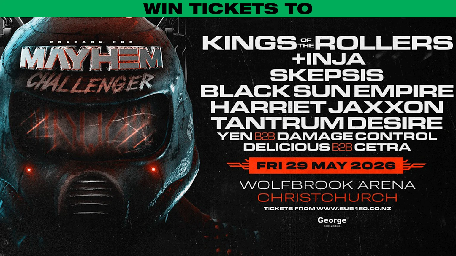A promotional poster for "WIN TICKETS TO MAYHEM CHALLENGER" features a dark, futuristic helmet, a lineup including Kings of the Rollers and Black Sun Empire, and event details for May 29, 2026, in Christchurch.