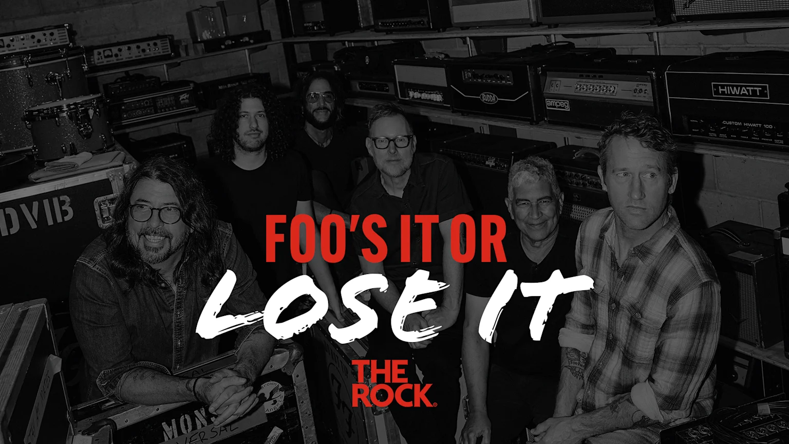 A grayscale image shows six members of the Foo Fighters, including Dave Grohl, in a studio with musical equipment; red text "FOO'S IT OR LOSE IT" and white "THE ROCK" are overlaid.