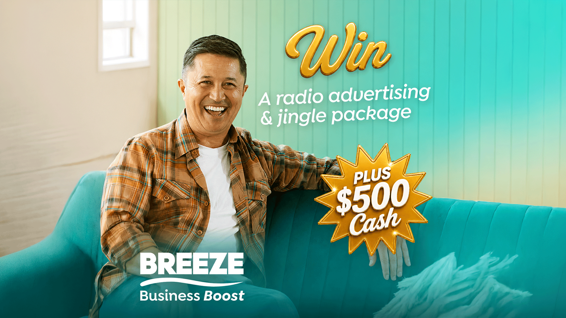A man laughing on a couch, next to text promoting "Win a radio advertising & jingle package PLUS $500 Cash" and the "BREEZE Business Boost" logo.