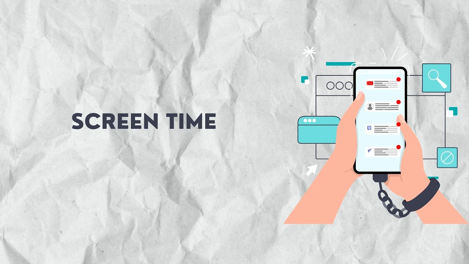 A digital illustration featuring the text 'SCREEN TIME' on a textured background. On the right, hands hold a smartphone displaying notifications, with a handcuff linking the phone to a wrist, surrounded by various interconnected abstract digital icons.