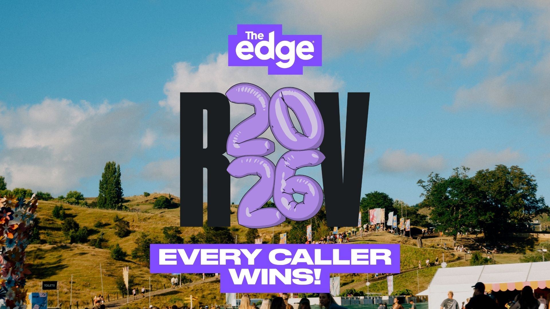 The Edge logo, "R&V 2026" text with balloon numbers, and "EVERY CALLER WINS!" banner overlay a sunny outdoor music festival scene with hills, trees, and crowds.