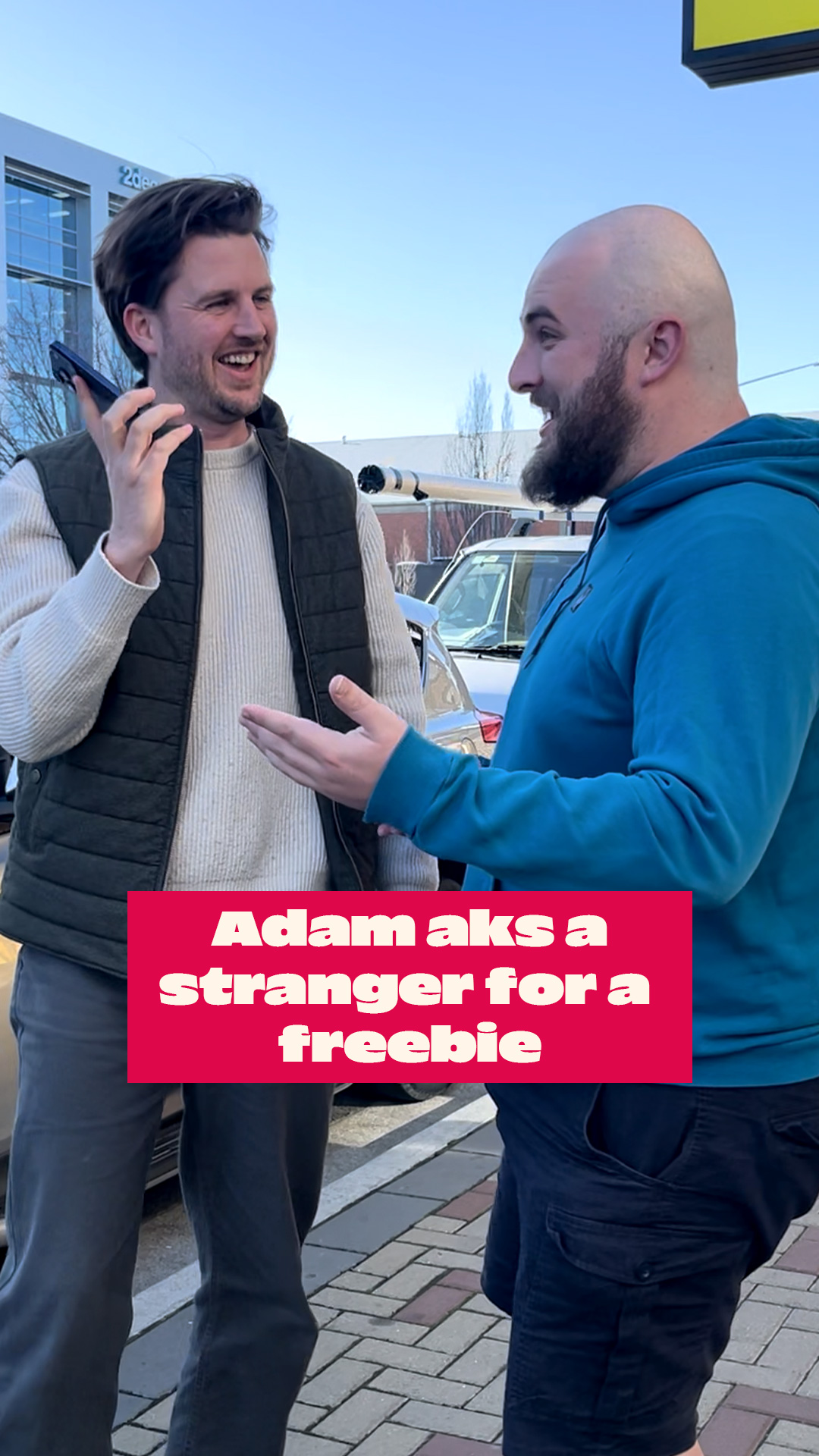 Adam asks a stranger for a freebie