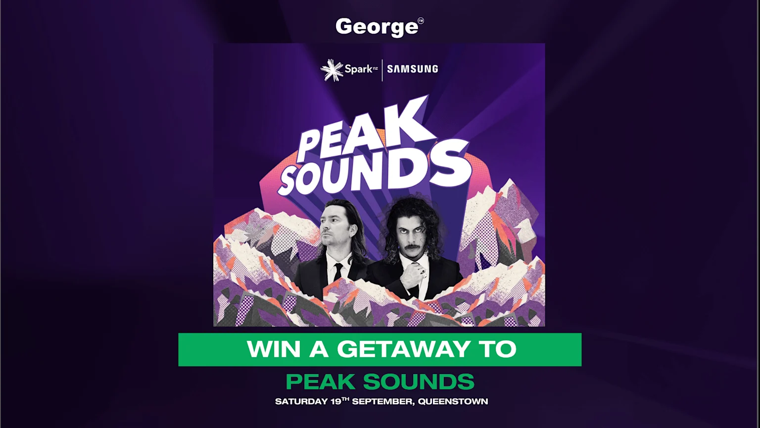 An advertisement for "Peak Sounds" features two men in suits, stylized mountains, and logos for George, Spark nz, and Samsung, with text promoting "WIN A GETAWAY TO PEAK SOUNDS" on Saturday 19th September in Queenstown.