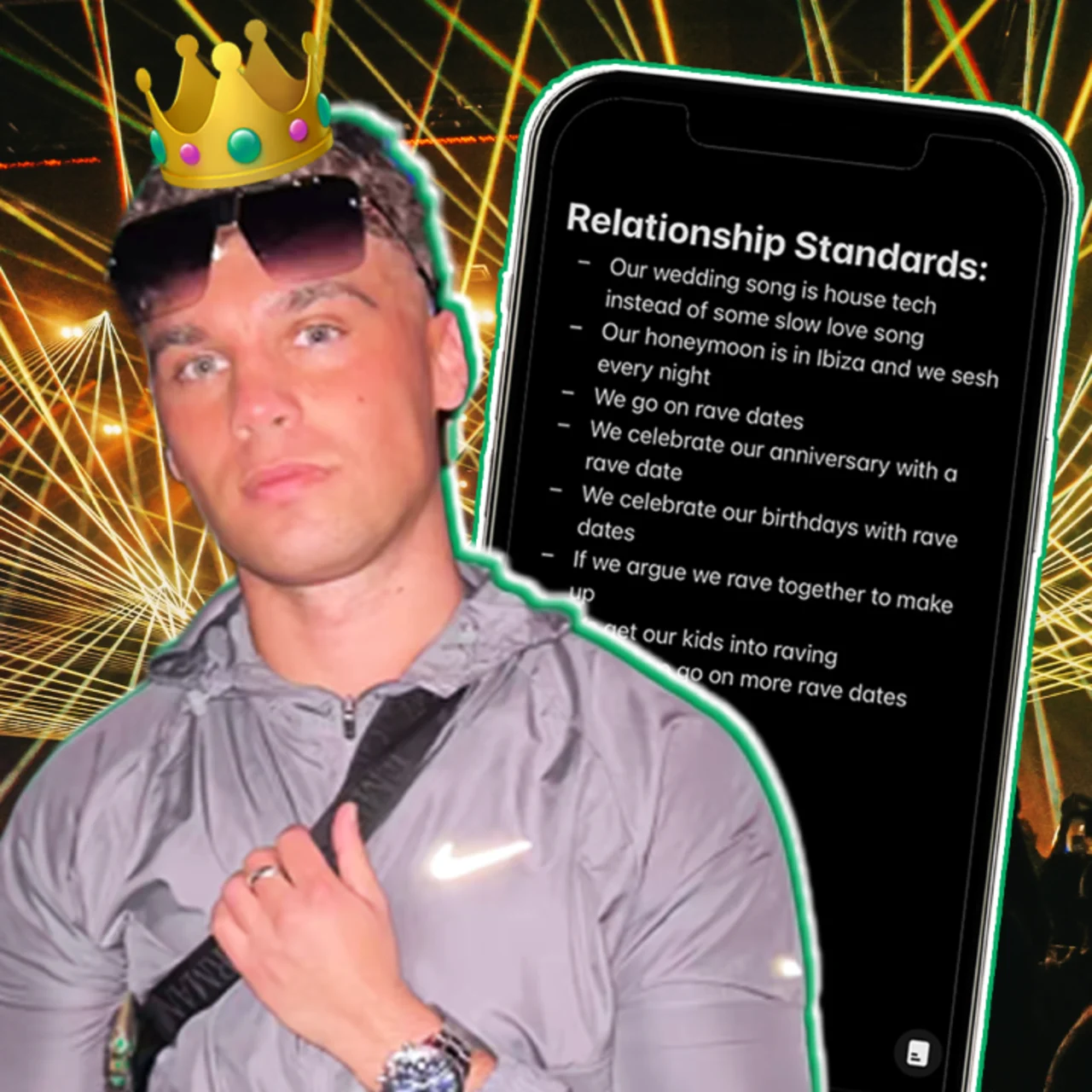 Raver lad's list of 'relationship standards' for his future EDM-loving ...