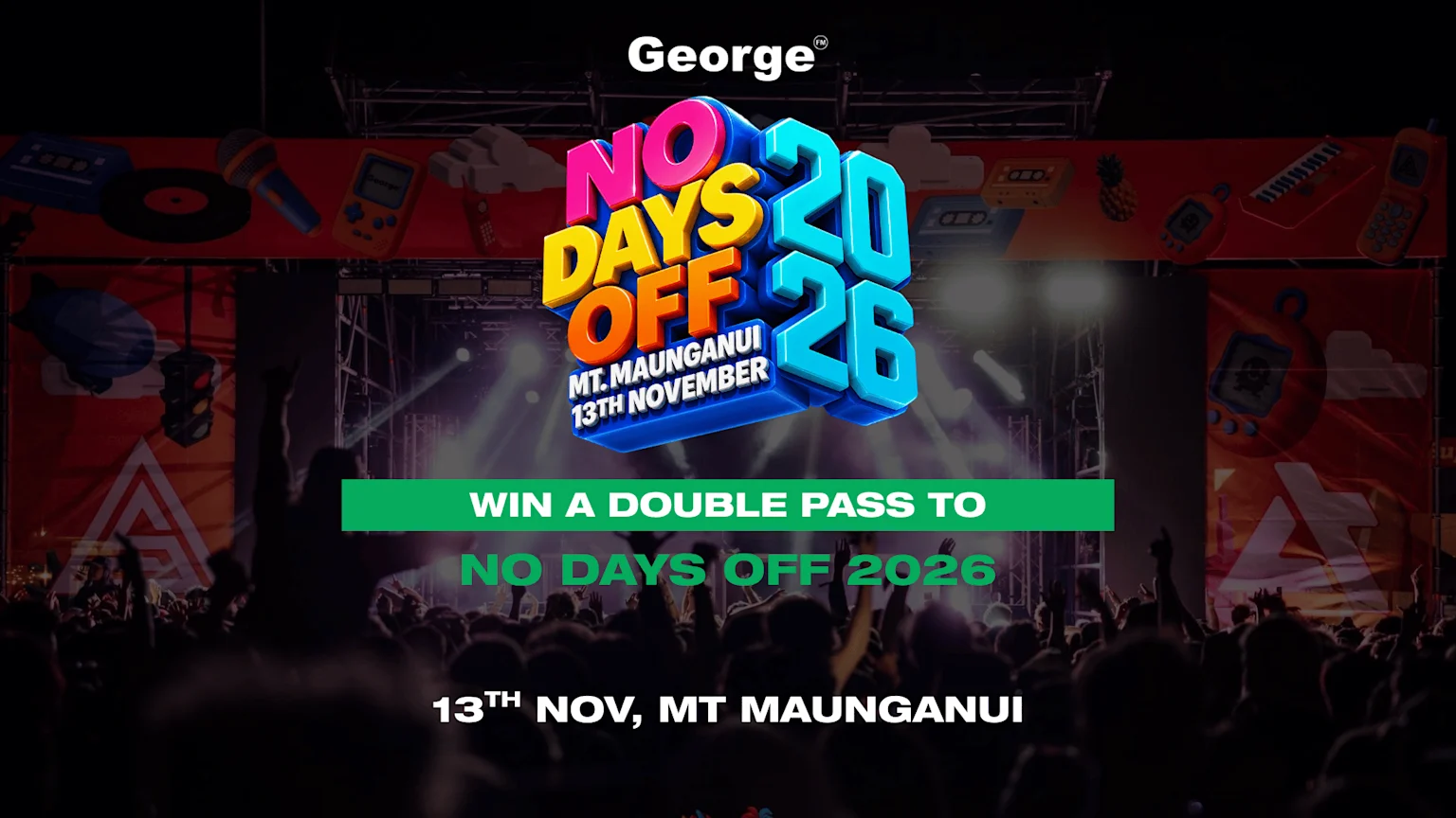 A concert poster for "No Days Off 2026" in Mt. Maunganui on November 13th, featuring the event title prominently, a call to "WIN A DOUBLE PASS," and a silhouetted crowd with hands raised.