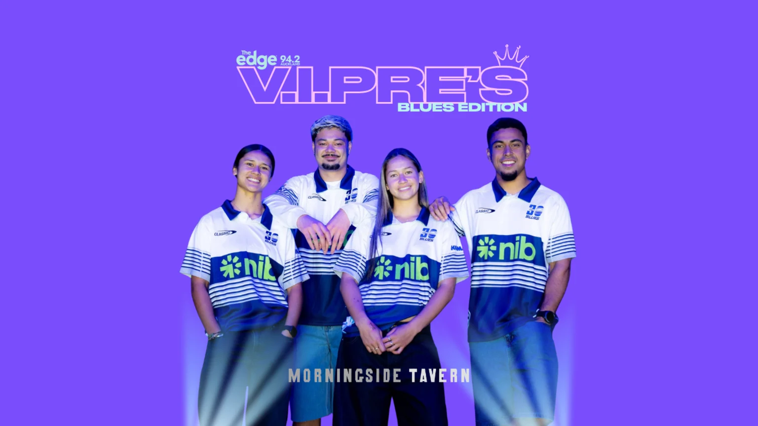Four young people in white and blue Blues rugby-style shirts smile and pose against a purple background, with "The Edge V.I.PRE'S BLUES EDITION" text overhead and "MORNINGSIDE TAVERN" below.