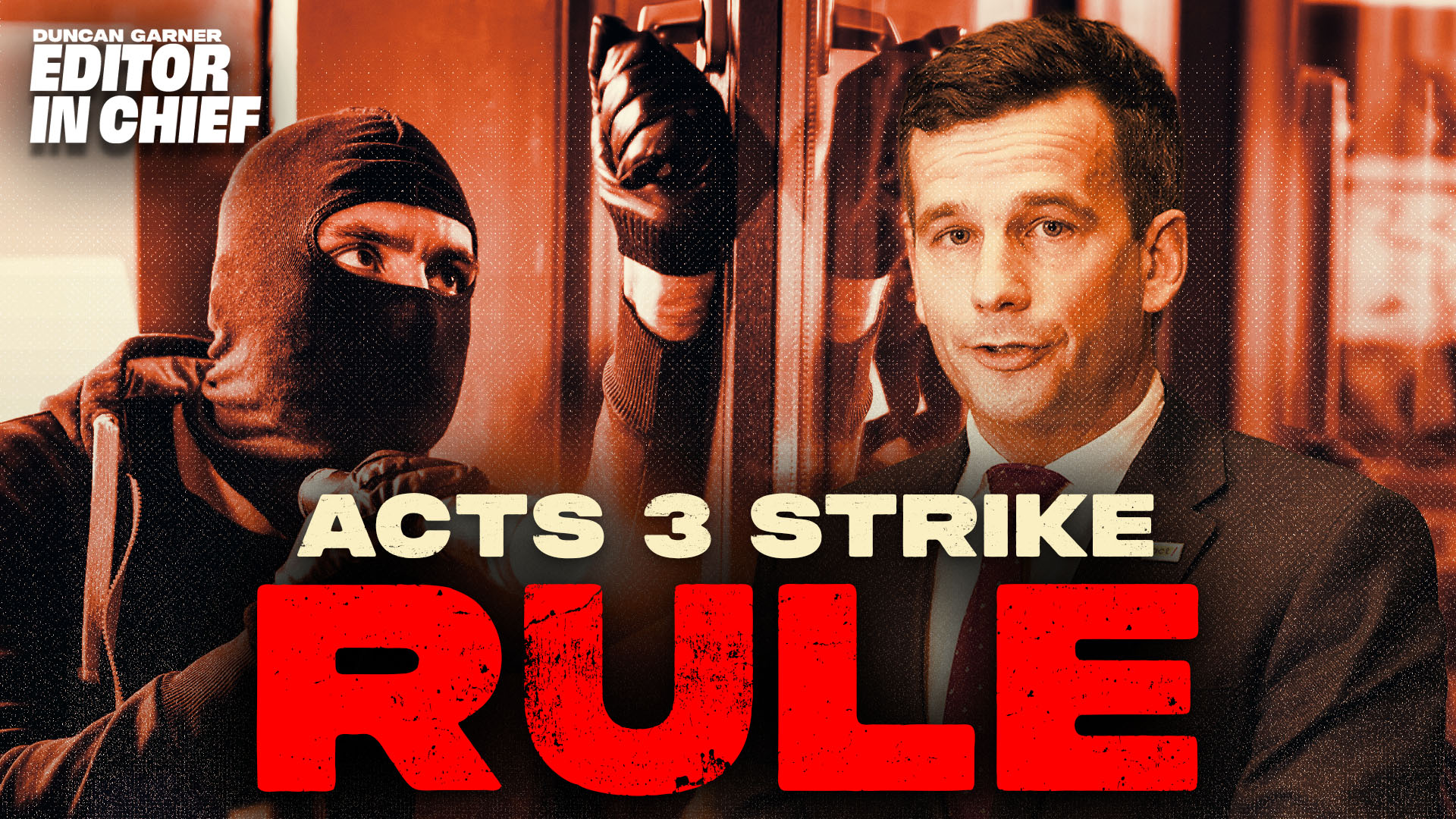 Three Strikes for Burglars and Shane Jones Uncensored