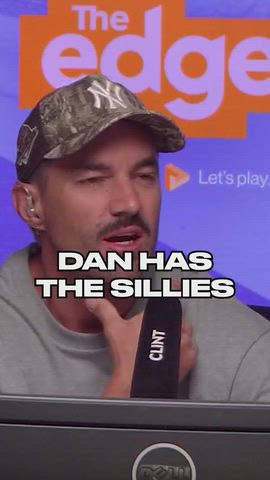 Dan has the sillies