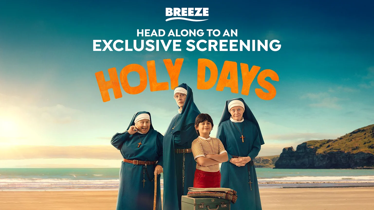 Holy Days promotional movie poster, with "head along to an exclusive screening" above in partnership with Breeze.