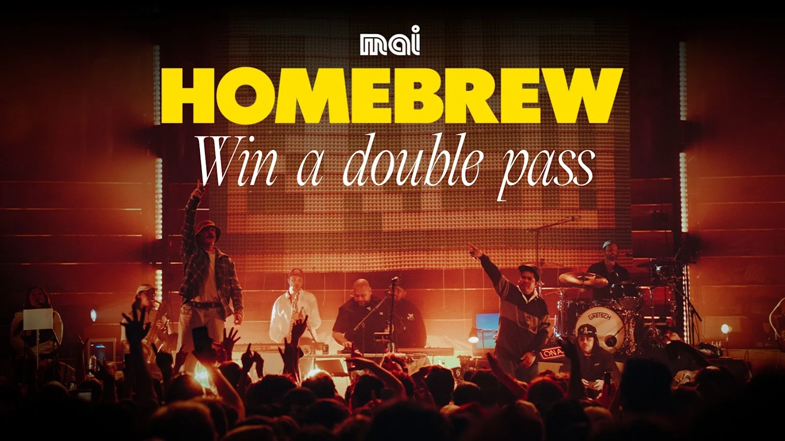 A lively Homebrew concert featuring musicians on stage, an excited audience with raised hands, and bright lighting, with text reading 'Win a double pass'.