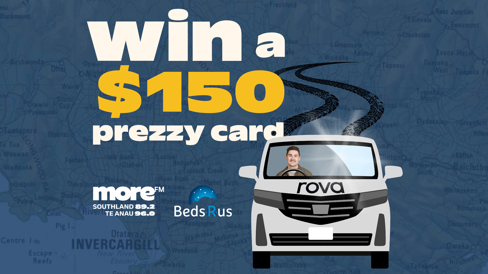 A promotional image with "WIN a $150 prezzy card" text, showing a white car with a driver and tire tracks on a map background, along with logos for moreFM, Beds R Us, and rova.