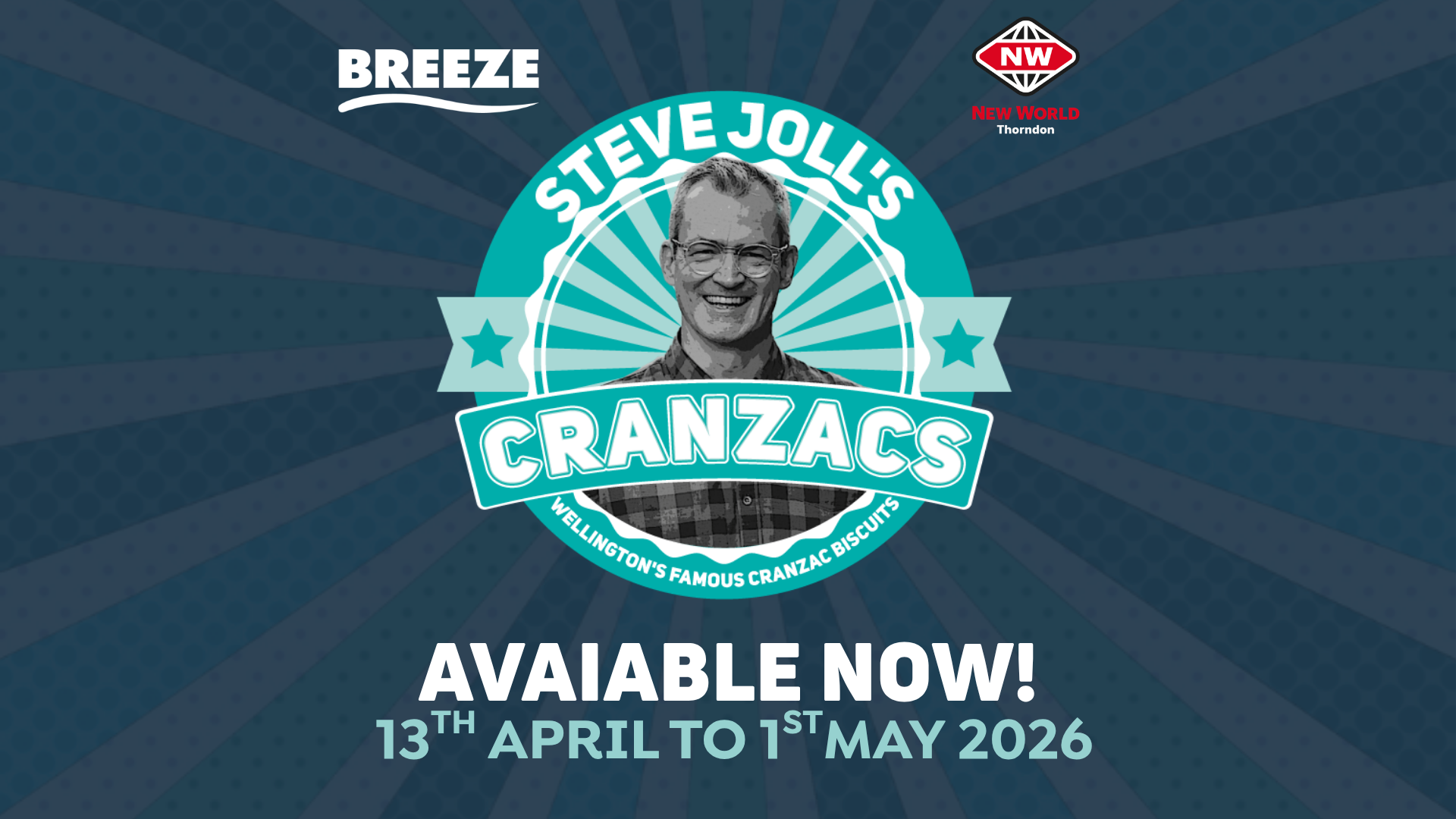 A promotional image features a smiling Steve Joll on a teal emblem, advertising "STEVE JOLL'S CRANZACS Wellington's Famous Cranzac Biscuits," stating they are "AVAIAIBLE NOW!" from April 13 to May 1, 2026.