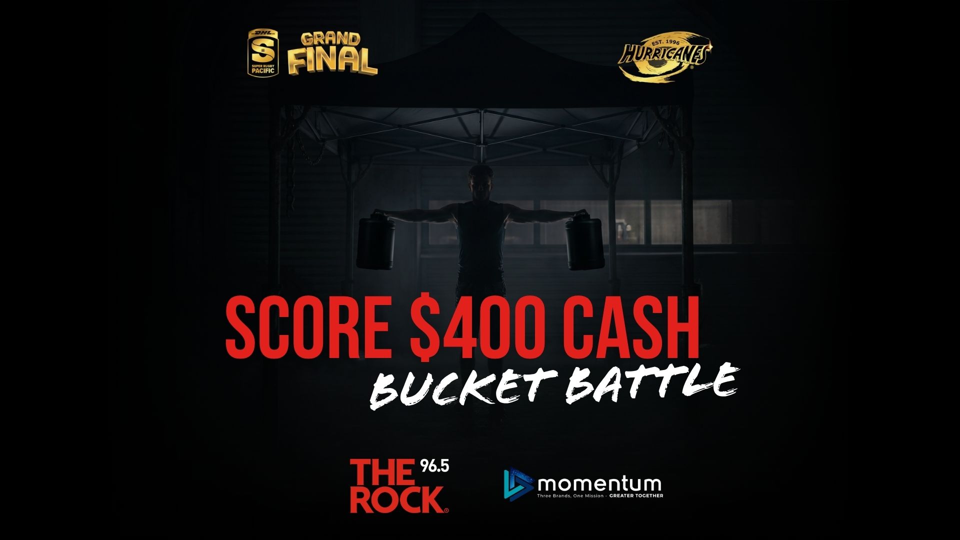 A silhouette of a man holding two buckets under a tent, with text "SCORE $400 CASH BUCKET BATTLE" and logos for Super Rugby Pacific, Hurricanes, The Rock, and Momentum.
