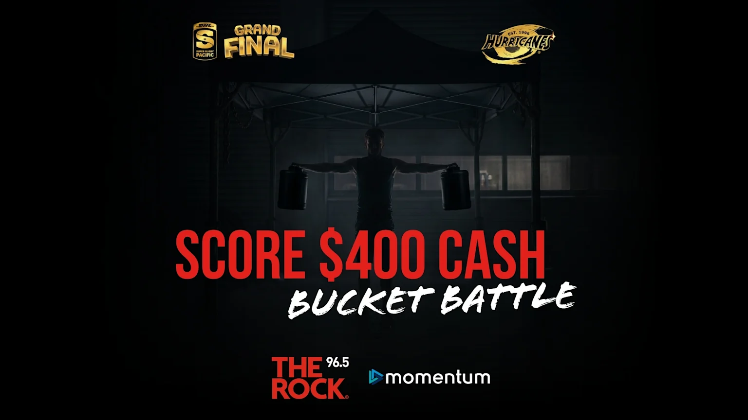 A silhouette of a man holding two buckets under a tent, with text "SCORE $400 CASH BUCKET BATTLE" and logos for Super Rugby Pacific, Hurricanes, The Rock, and Momentum.