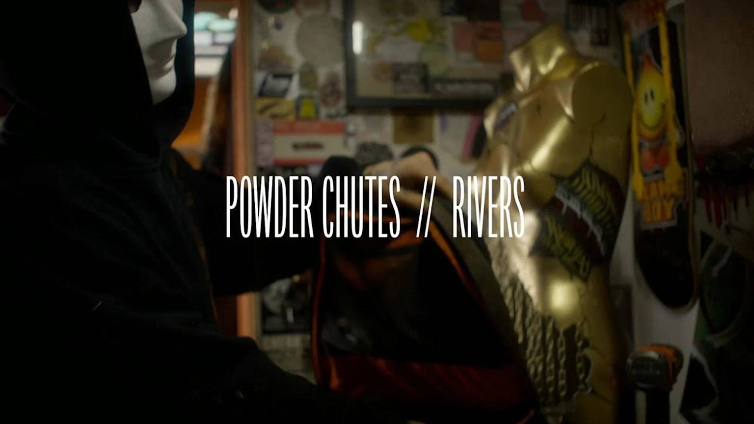 White text "POWDER CHUTES // RIVERS" is centered on a blurred image of a person in a white mask and black hoodie, a golden mannequin, and a skateboard.