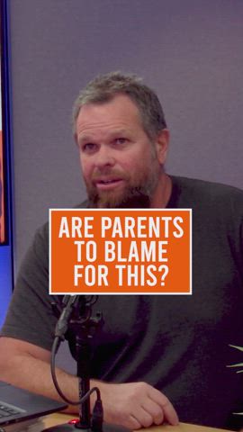 Are Parents to Blame for This?