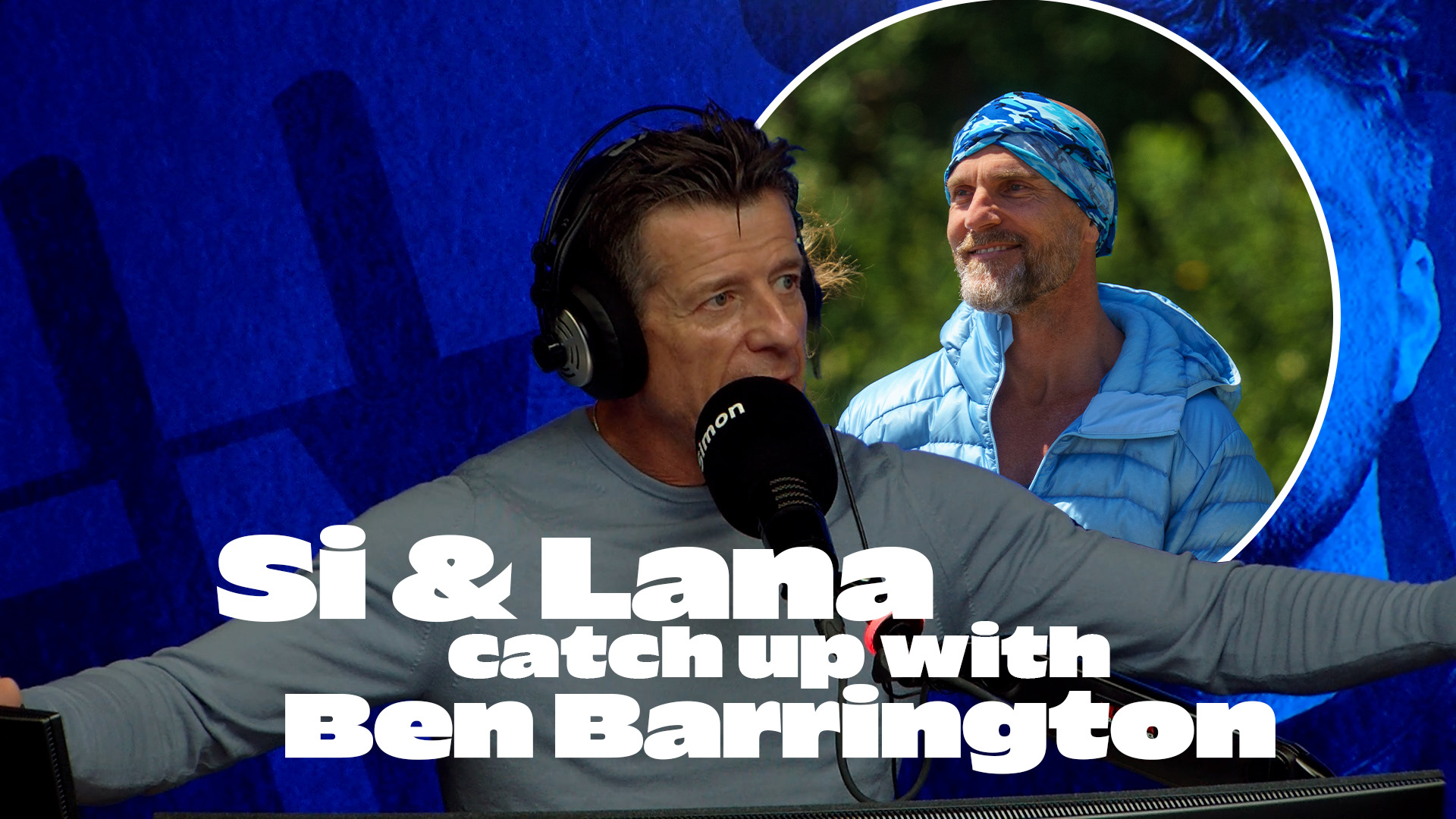 Si & Lana chat with Ben Barrington