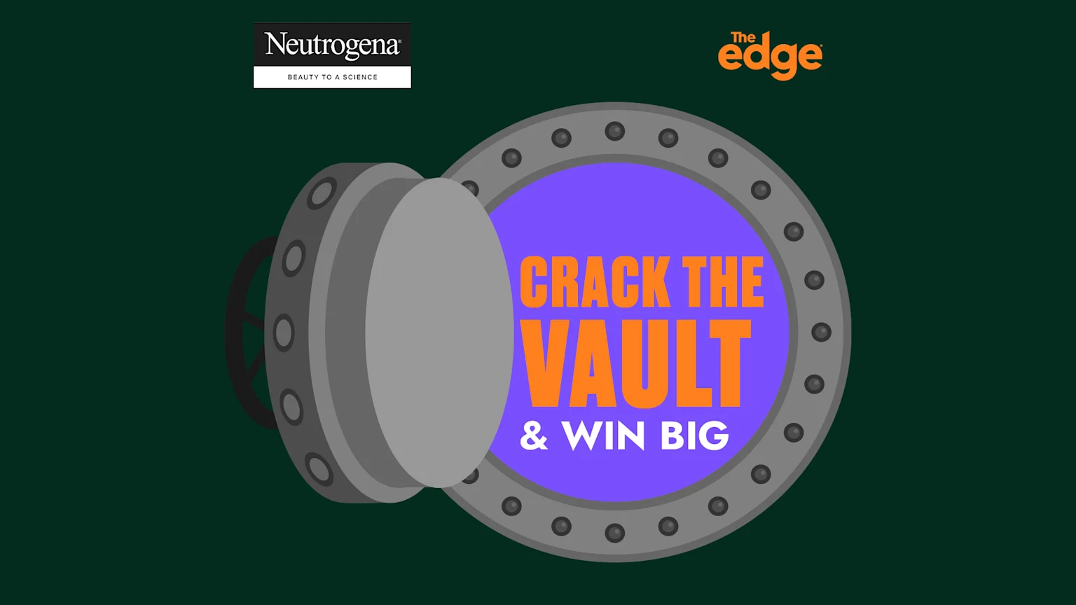 An open grey vault door reveals a purple interior with orange text "CRACK THE VAULT" and white text "& WIN BIG", with Neutrogena and The Edge logos visible at the top.