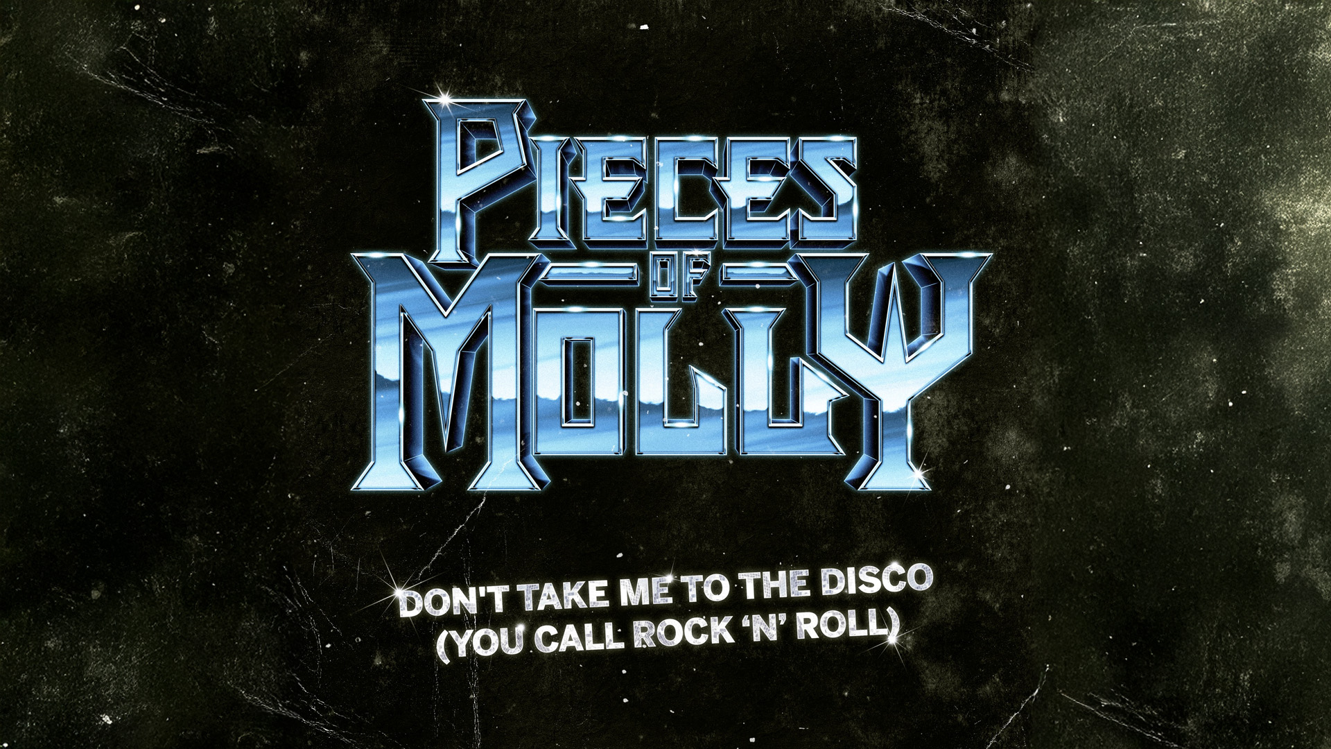 Pieces of Molly - Don't Take Me to the Disco - You Call Rock N' Roll