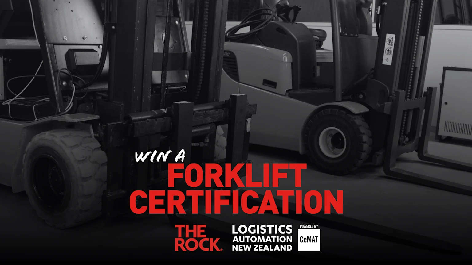 A promotional image in grayscale with red and white text, featuring two industrial forklifts and overlay text "WIN A FORKLIFT CERTIFICATION" with sponsor logos.