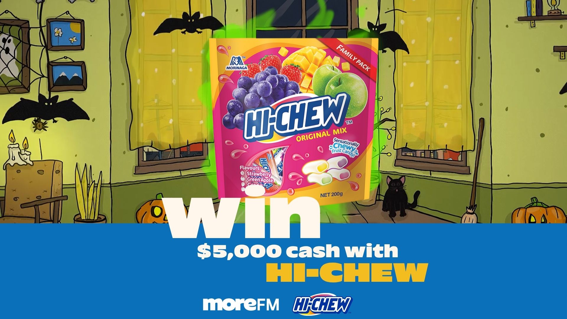 A Halloween-themed cartoon room displays a large Hi-Chew Original Mix candy packet, with text "WIN $5,000 cash with HI-CHEW" and moreFM and Hi-Chew logos.