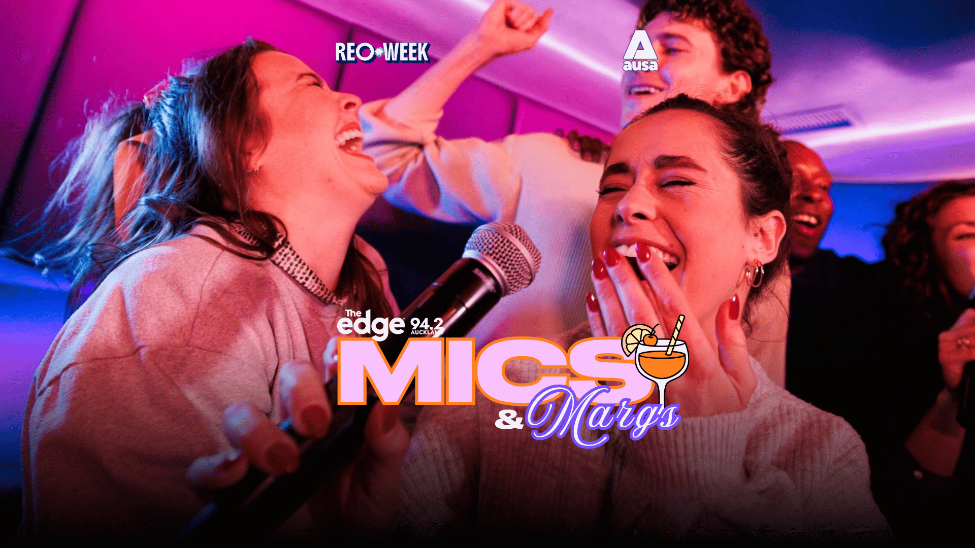 Joyful young adults sing karaoke and laugh in a dimly lit room with pink and blue lights, featuring "Mics & Margs," "The Edge 94.2 AUCKLAND," "AUSA," and "REO WEEK" branding.