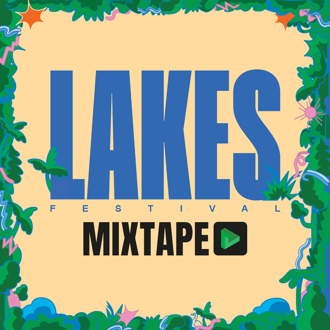 Lakes Festival Mixtape