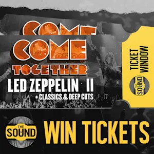 Come Together Led Zeppelin II concert ticket, with text "The Sound Ticket Window"