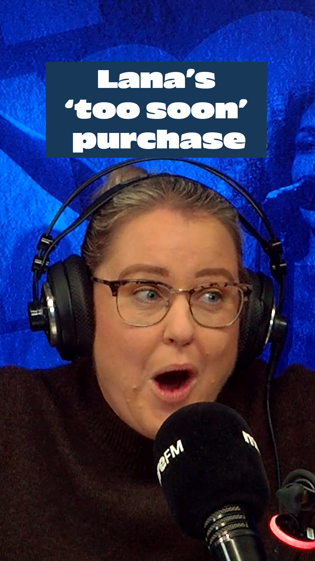Lana's 'too soon' purchase
