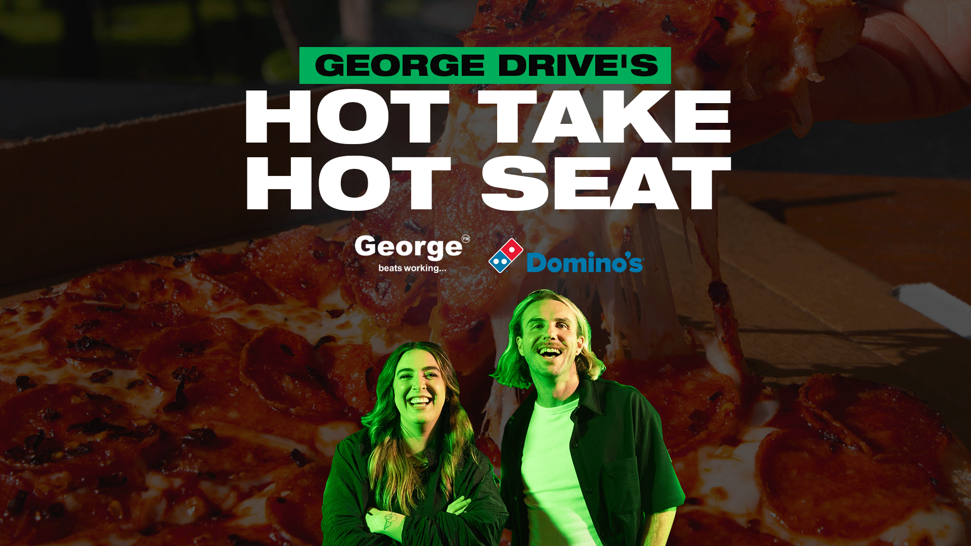 George Drive's Hot Take Hot Seat with Domino's