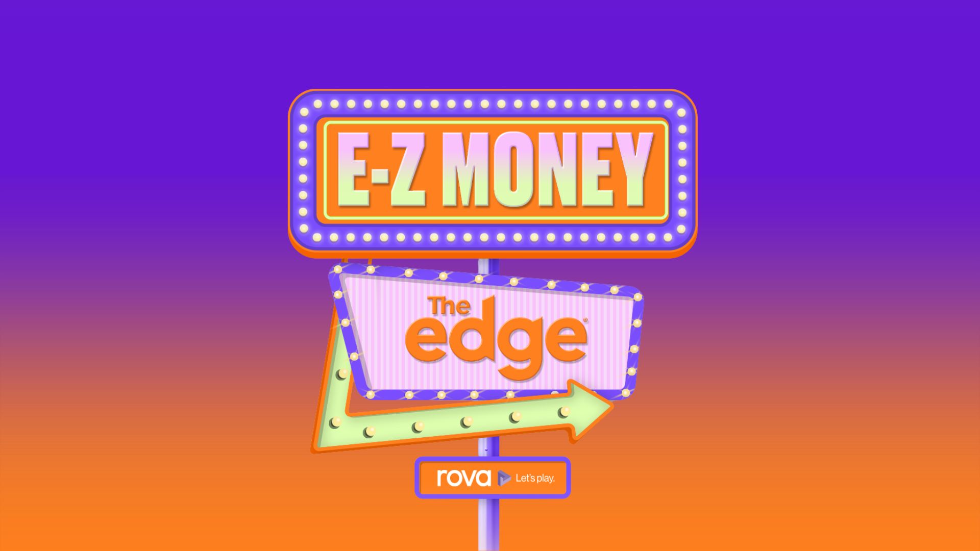 A graphic features two retro-style illuminated signs on a purple to orange gradient background; the top sign prominently displays "E-Z MONEY" in light green letters, while a lower arrow-shaped sign says "The edge" and points right.
