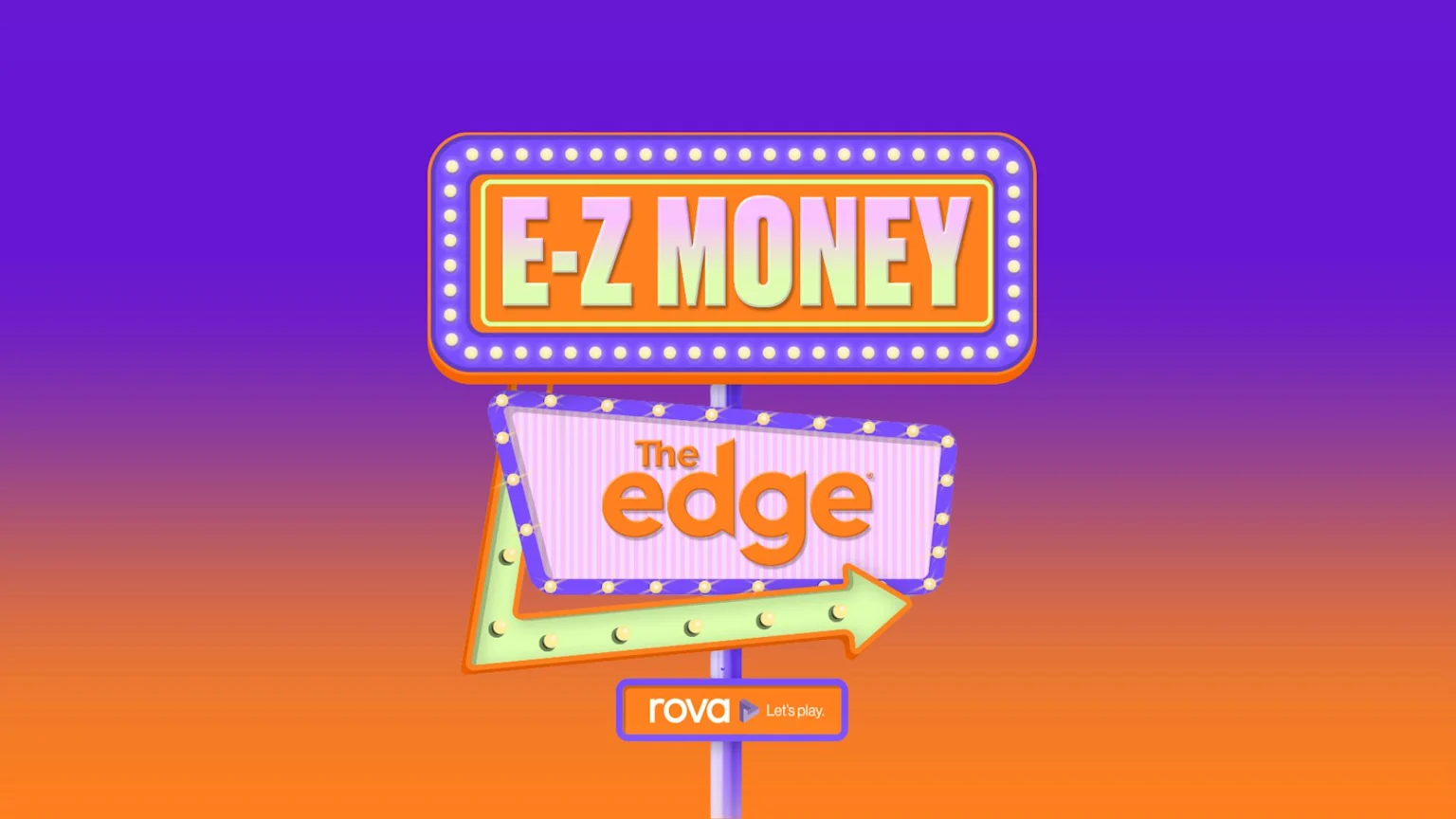 A graphic features two retro-style illuminated signs on a purple to orange gradient background; the top sign prominently displays "E-Z MONEY" in light green letters, while a lower arrow-shaped sign says "The edge" and points right.