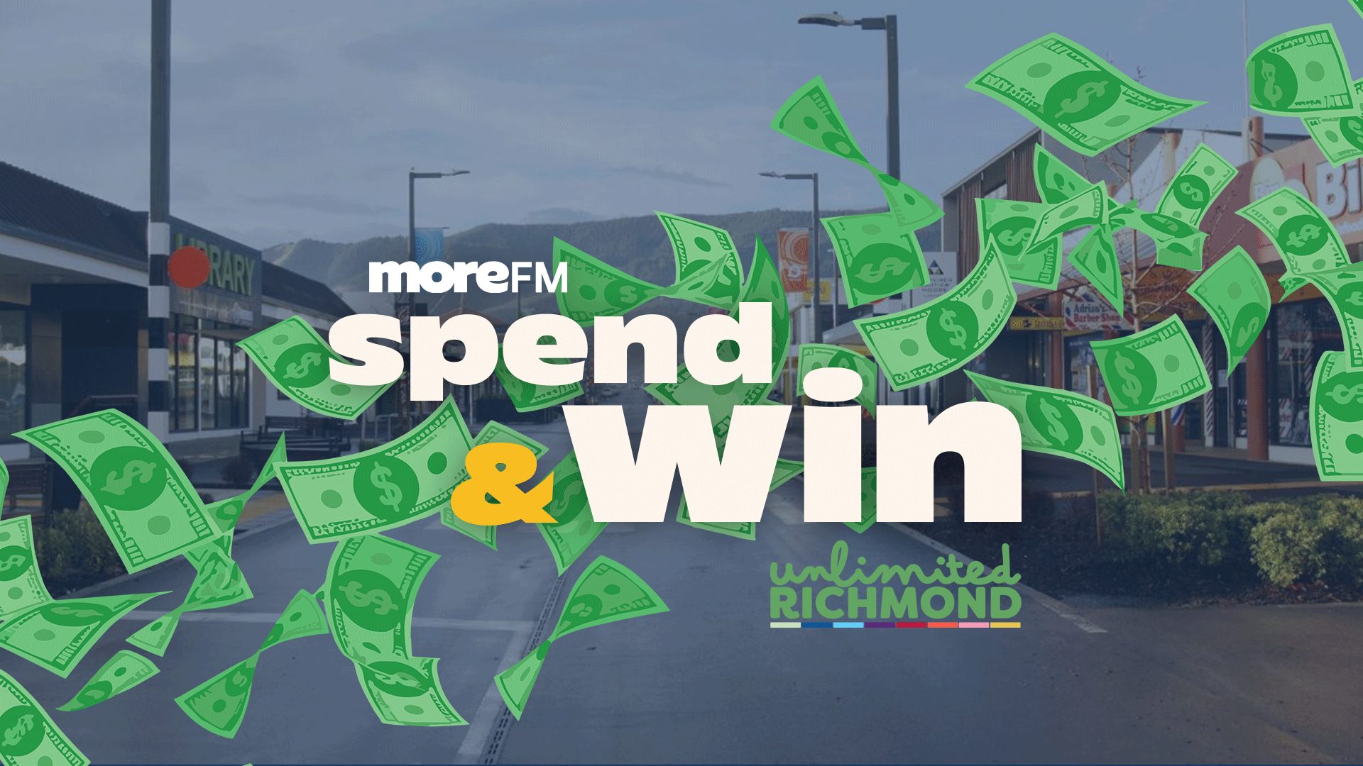 Green dollar bills fall across a street scene with buildings and mountains, overlaid with text "moreFM spend & Win unlimited RICHMOND".