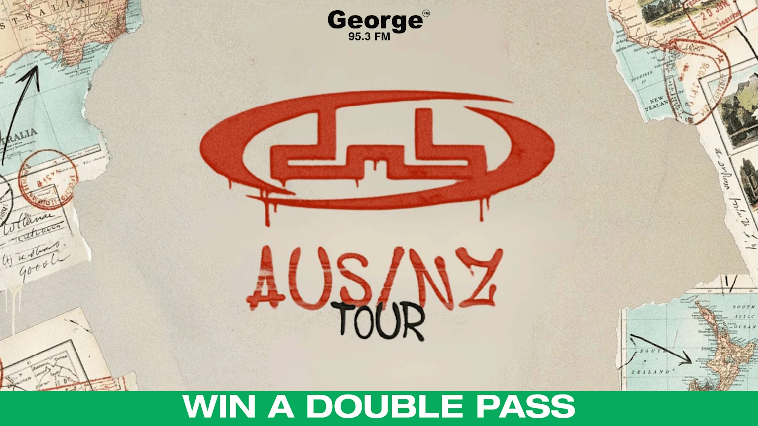 An advertisement for George 95.3 FM featuring a red spray-painted logo above "AUS/NZ TOUR" text, and "WIN A DOUBLE PASS" on a green bar, set against a background of torn old maps and handwritten notes.