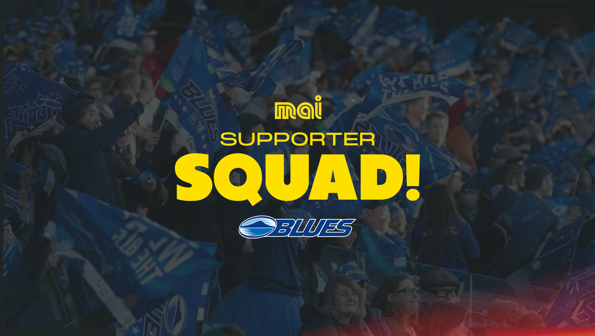 A crowd of supporters waves blue flags, with the prominent yellow text "SUPPORTER SQUAD!" and "mai" logo above it, and the "BLUES" logo below.