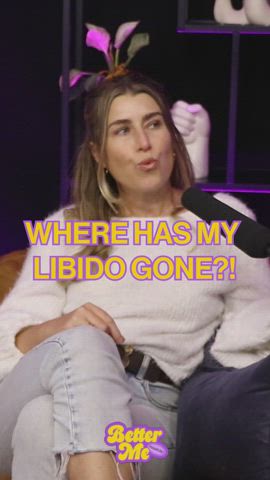 Where has my libido gone?!