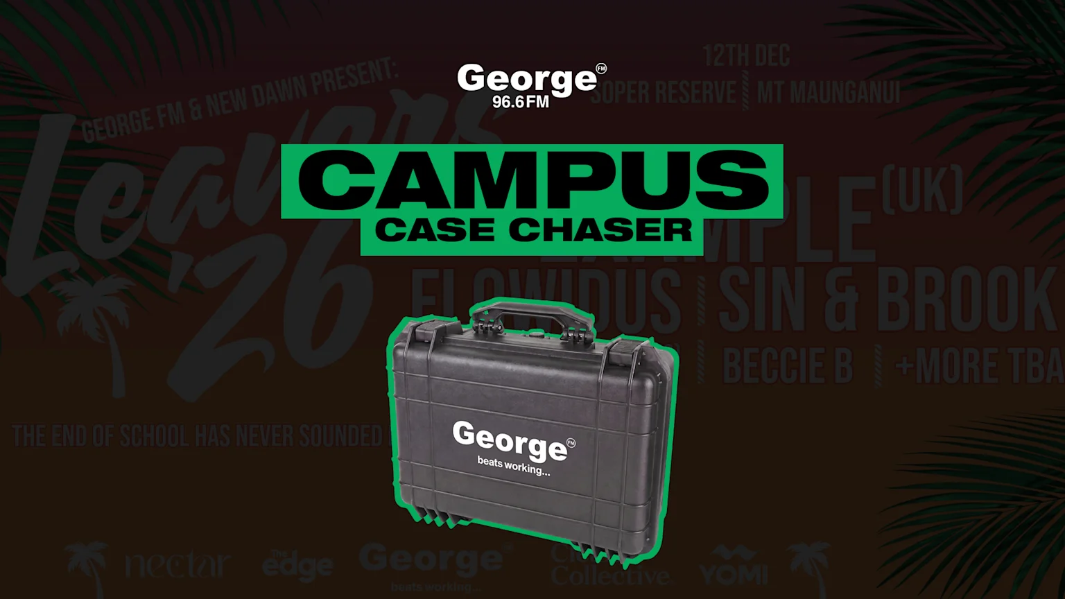 An event poster featuring "CAMPUS CASE CHASER" in a green banner, a black hard case with the "George" logo, and various event details and sponsor logos on a dark background with palm fronds.