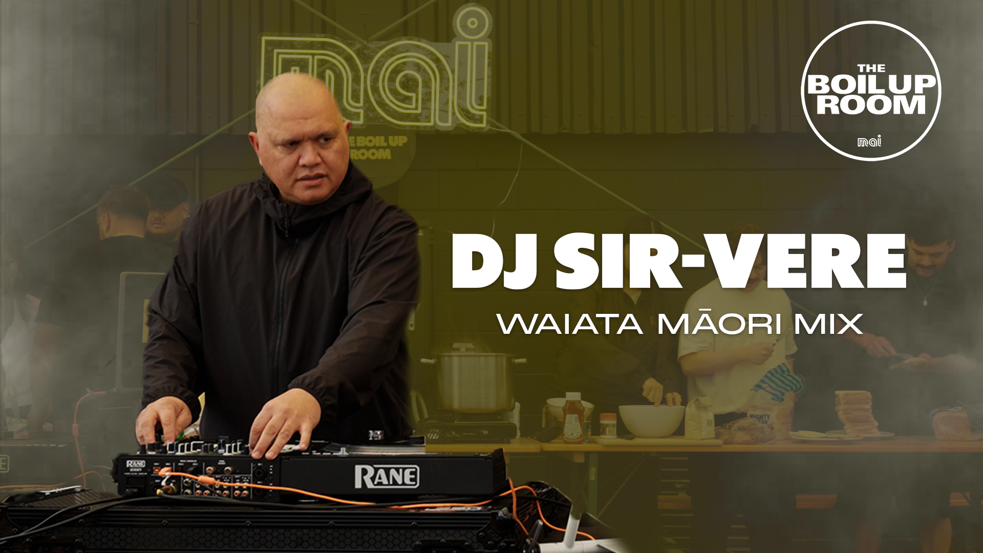  DJ Sir-vere | The Boil Up Room: Waiata Māori mix