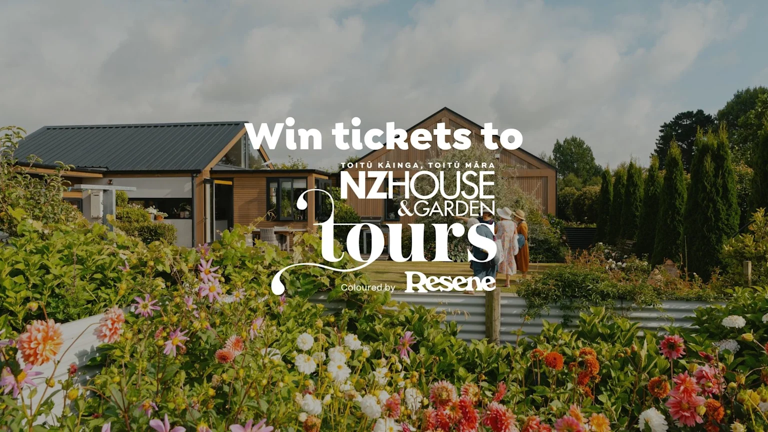 Text overlay announces "Win tickets to NZHOUSE & GARDEN tours coloured by Resene" over a modern house and a vibrant flower garden with people exploring.