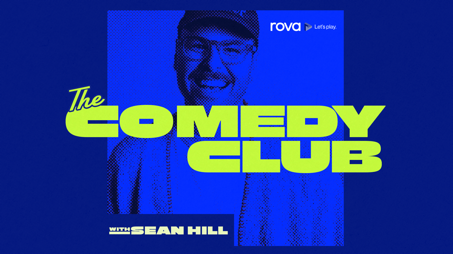 The Comedy Club Podcast | Podcasts | rova