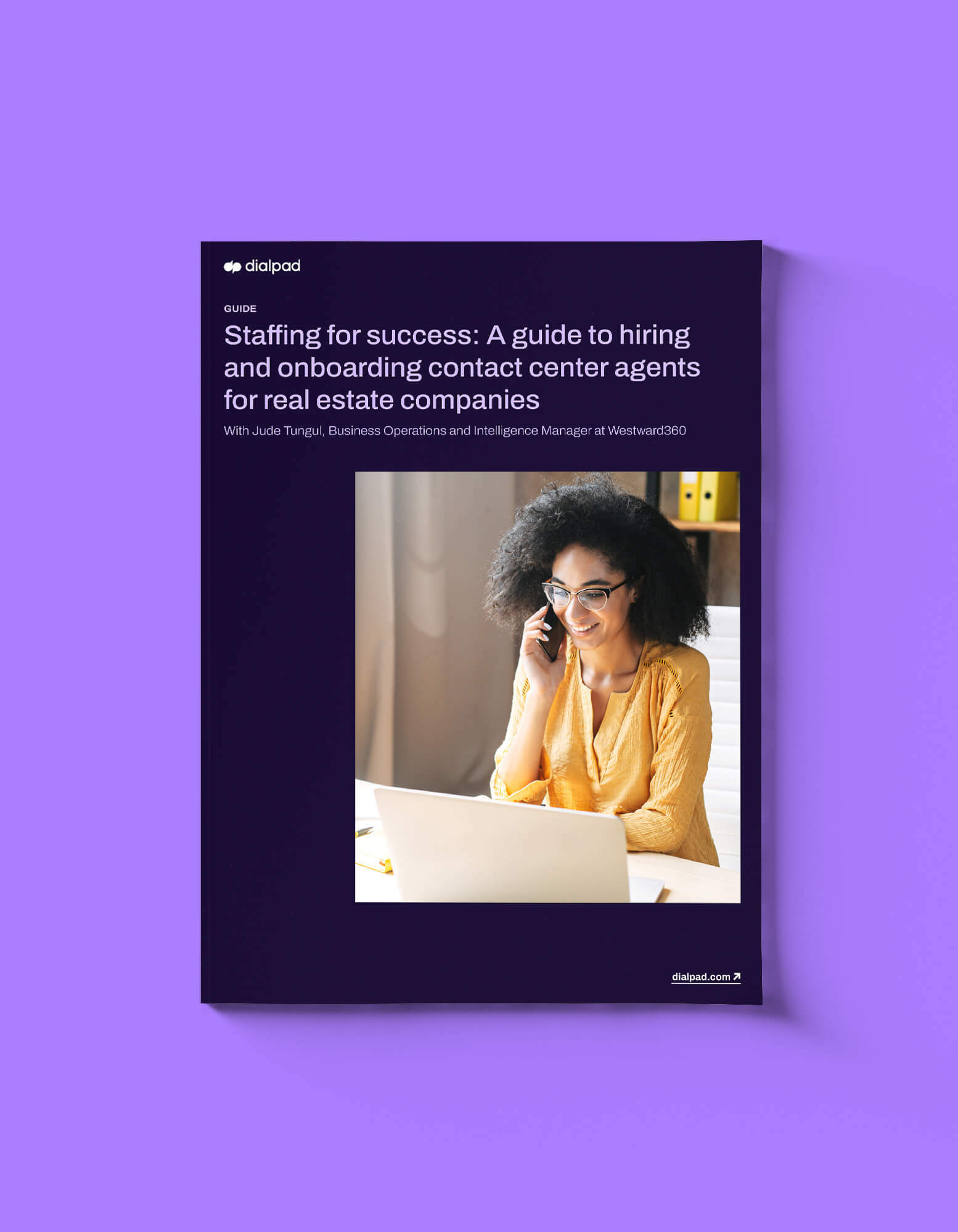 Mockup of a guide titled Staffing for success A guide to hiring and onboarding contact center agents for real estate companies