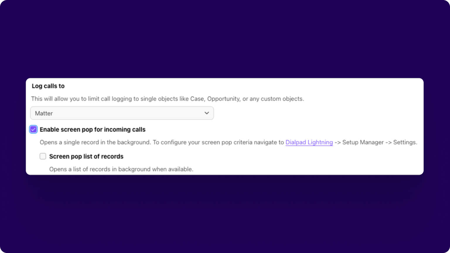 50. Enable screen pop for Salesforce custom objects