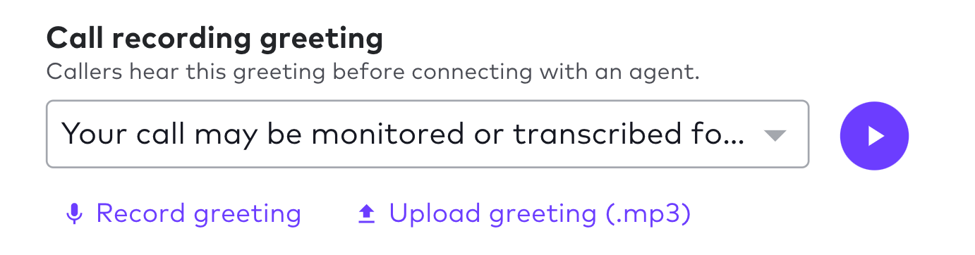 Call recording greeting in dialpad contact center